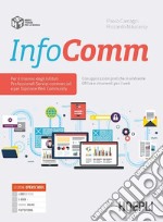 Infocomm. Per il triennio degli istituti professionali servizi commerciali. Con e-book. Con espansione online libro