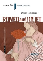 Romeo and Juliet. Con e-book. Con espansione online libro