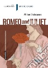 Romeo and Juliet. Con e-book. Con espansione online libro