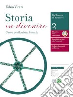 Storia in divenire. Per gli Ist. tecnici e professionali. Con e-book. Con espansione online. Vol. 2: Dall'Impero all'anno 1000 libro