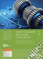 NUOVO TECNOLOGIE MECCANICHE E APPLICAZIONI libro