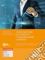 NUOVO GESTIONE DEL PROGETTO E ORGANIZZAZIONE DI IMPRESA libro