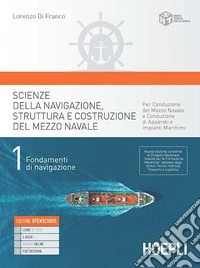 SCIENZE DELLA NAVIGAZIONE, STRUTTURA E CONDUZIONE DEL MEZZO NAVALE
