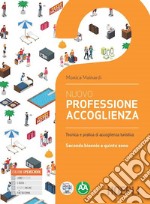 NUOVO PROFESSIONE ACCOGLIENZA libro