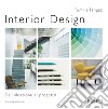 Interior design. Dall'ideazione al progetto libro