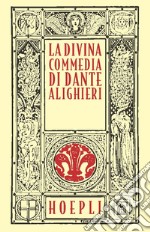 La Divina Commedia. Ristampa anastatica libro