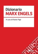 Dizionario Marx Engels libro