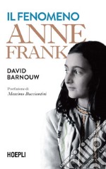 Il fenomeno Anne Frank libro