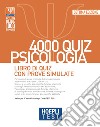 Hoepli test. 4000 quiz psicologia. Libro di quiz con prove simulate libro