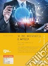 Nuovo informatica & impresa edizione gialla. Per sistemi informativi aziendali. Per gli Ist. tecnici commerciali. VOL. 2. Con e-book. Con espansione online libro