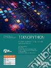 TeknoPython. Informatica, pensiero computazionale e programmazione. Per le Scuole superiori. Con e-book. Con espansione online libro