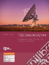 Telecomunicazioni. Per l'articolazione informatica degli istituti. Per l'articolazione informatica degli Istituti Tecnici settore Tecnologico. Con e-book. Con espansione online libro