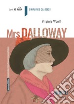 Mrs. Dalloway. Level B2. Con File audio per il download libro