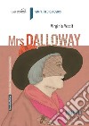 Mrs. Dalloway. Level B2. Con File audio per il download libro