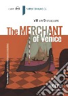 Merchant of Venice. Level B1. Con File audio per il download (The) libro