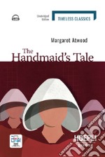 Handmaid's tale. Con e-book. Con espansione online (The) libro