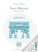 NOVE DISCERE - GRAMMATICA libro