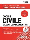 Codice civile e leggi complementari 2022 libro