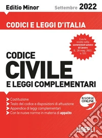 Codice civile e leggi complementari. Settembre 2022. Editio minor. Con espansione online libro