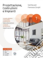 Progettazione, Costruzioni, Impianti. Con Tecnologie del legno. Spazio abitativo e basi della progettazione. Per gli Ist. tecnici e professionali. Con e-book. Con espansione online libro