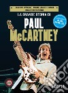 La grande storia di Paul McCartney libro