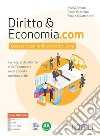 Diritto&Economia.com. Quaderno per la didattica inclusiva. Le regole del diritto e dell'economia nella società multimediale. Per le Scuole superiori. Con e-book. Con espansione online libro