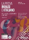 Prova INVALSI. Italiano. Per la 5ª classe degli Ist. tecnici e professionali. Con e-book. Con espansione online libro