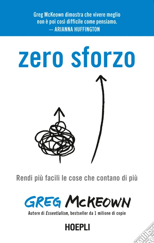 Zero sforzo. Rendi pi� facili le cose che contano di pi�