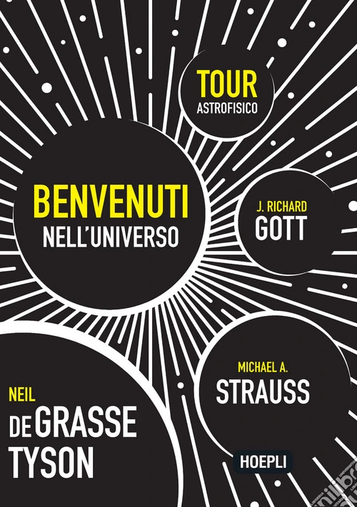 Benvenuti nell'universo. Tour astrofisico