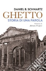 Ghetto. Storia di una parola