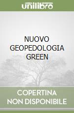 NUOVO GEOPEDOLOGIA GREEN libro