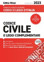 Codice civile e leggi complementari 2023. Ediz. minor. Con espansione online libro