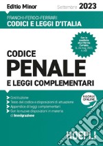 Codice penale e leggi complementari. Settembre 2023. Editio minor libro