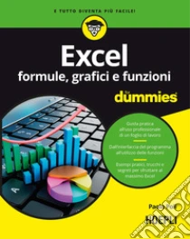 Excel. Formule, grafici e funzioni for dummies