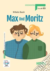 Max und Moritz. Con e-book. Con espansione online