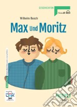 Max und Moritz. Con e-book. Con espansione online libro