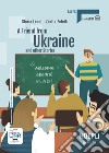Friend from Ukraine and other stories. Con e-book. Con espansione online (A) libro