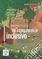 Campamento inclusivo. Con e-book. Con espansione online (Un)