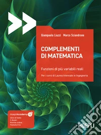 Complementi di matematica. Funzioni di più variabili reali