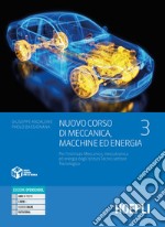 NUOVO CORSO DI MECCANICA, MACCHINE ED ENERGIA libro