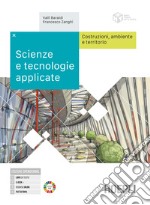 SCIENZE E TECNOLOGIE APPLICATE libro