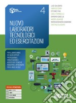 NUOVO LABORATORI TECNOLOGICI ED ESERCITAZIONI libro