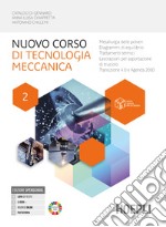 NUOVO CORSO DI TECNOLOGIA MECCANICA libro