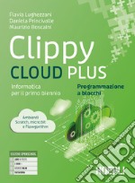 CLIPPY CLOUD PLUS PROGRAMMAZIONE A BLOCCHI libro