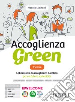 ACCOGLIENZA GREEN TRIENNIO libro