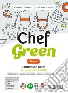 CHEF GREEN TRIENNIO libro