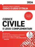 Codice civile e leggi complementari 2024. Con espansione online libro