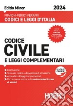 Codice civile e leggi complementari 2024. Ediz. minor. Con espansione online libro