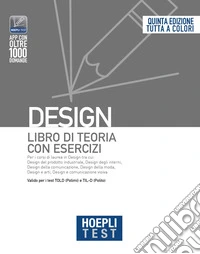Hoepli test. Design. Libro di teoria con esercizi