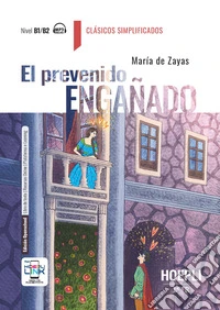 Prevenido engañado. B1-B2. Con e-book. Con espansione online (El) libro
